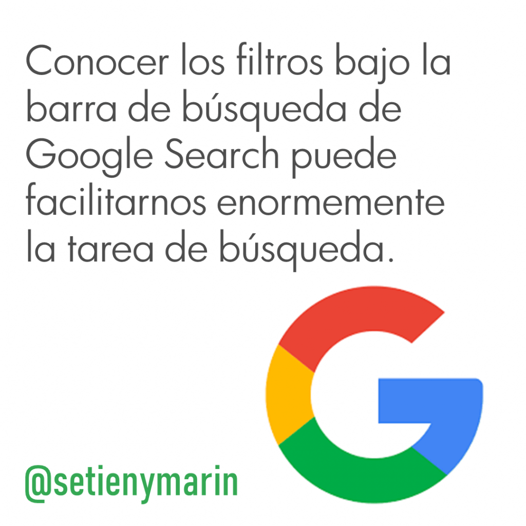 Conocer los filtros bajo la barra de búsqueda de Google Search pude facilitarnos enormemente la tarea de búsqueda