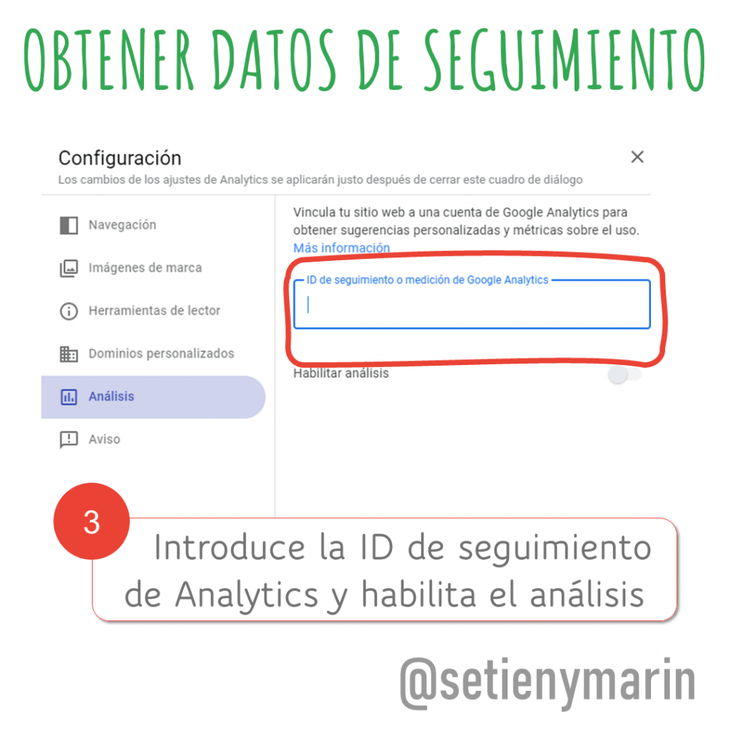 Introducir la ID de seguimiento de Analytics y habilitar el análisis para poder obtener los datos de seguimiento