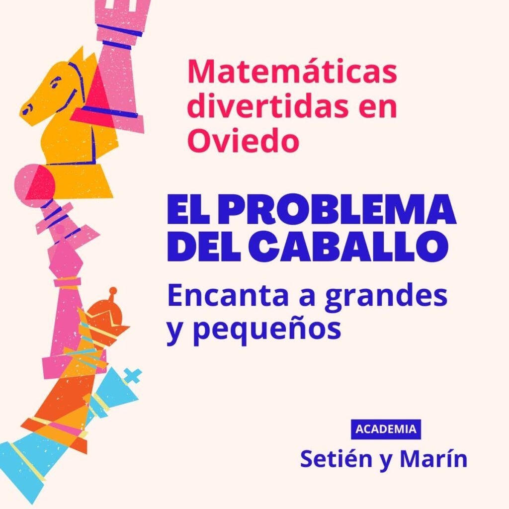 Matemáticas divertidas en Oviedo con el problema del caballo. Reta a tus hijos con juegos que desarrollan lógica y pensamiento espacial. ¡Descarga gratis!