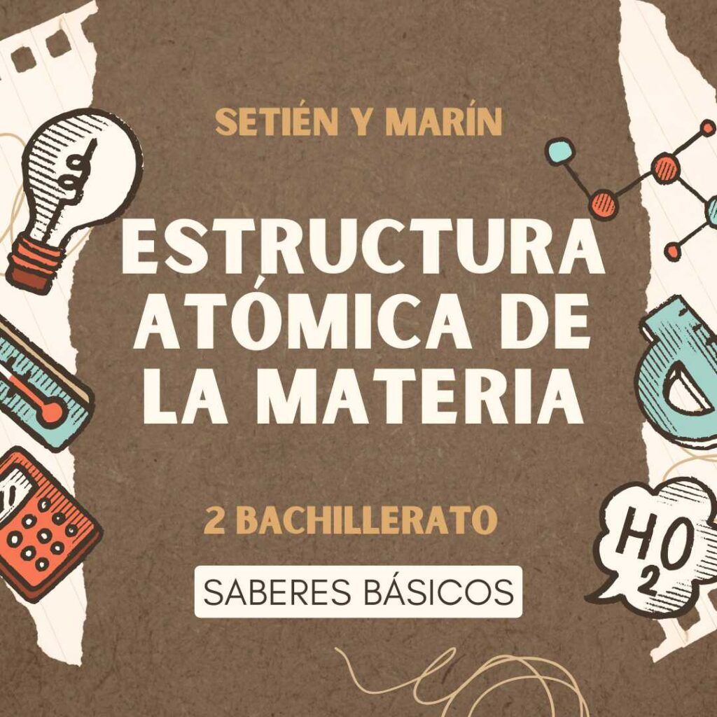 Descubre en 2º Bachillerato las magnitudes atómicas, modelos atómicos, teoría cuántica y configuración electrónica de forma clara y visual.